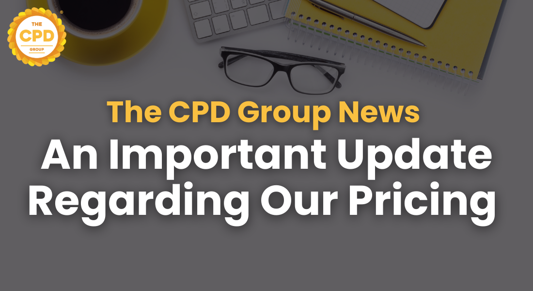 The CPD Group: Important News Regarding Our Pricing